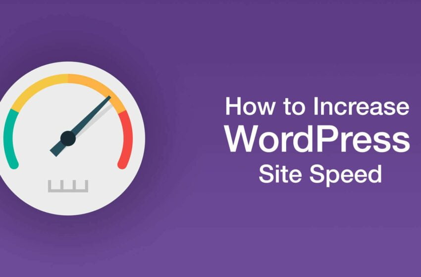  8 Tips To Improve WordPress Performance